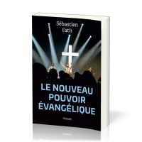 Nouveau pouvoir évangélique (Le)