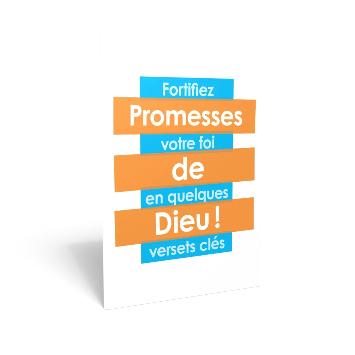 Promesses de Dieu ! Fortifiez votre foi en quelques versets clés