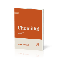 Humilité (L') - La joie dans l'oubli de soi