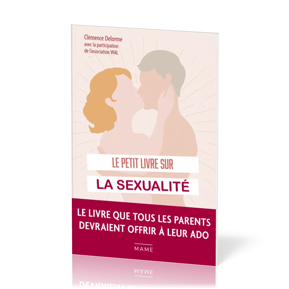 Petit livre sur la sexualité - 70 questions que tu te poses sûrement