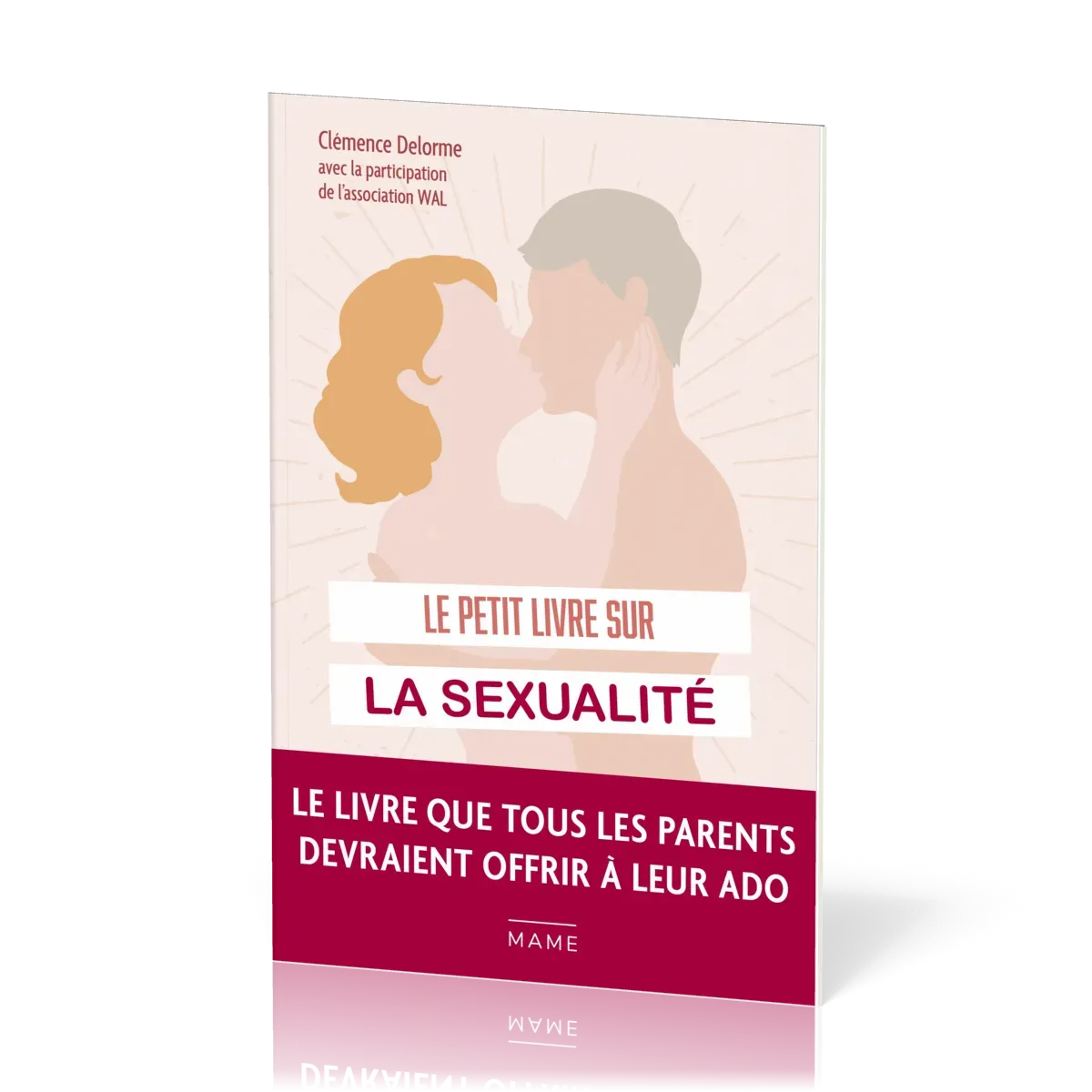 Petit livre sur la sexualité - 70 questions que tu te poses sûrement