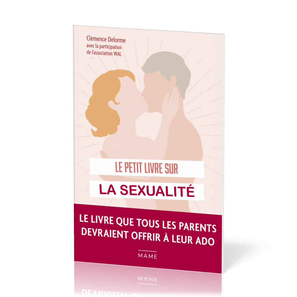 Petit livre sur la sexualité - 70 questions que tu te poses sûrement
