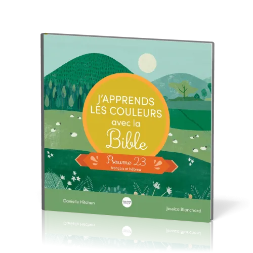 J'apprends les couleurs avec la Bible - Psaume 23, français et hébreu