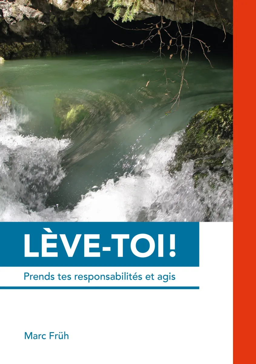 Lève-toi - Prends tes responsabilités et agis