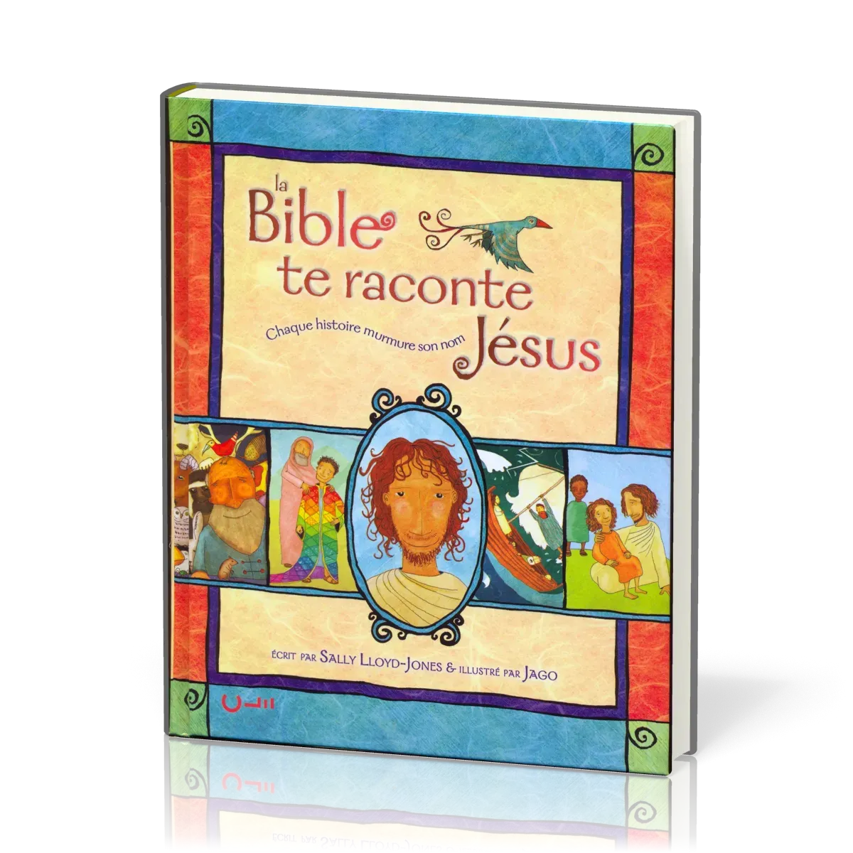 Bible te raconte Jésus (La)