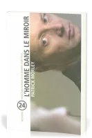 Homme dans le miroir - Résoudre 24 problèmes auxquels les hommes font face