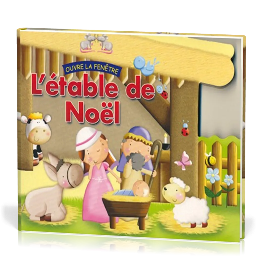 Etable de Noël (L') - Ouvre la fenêtre