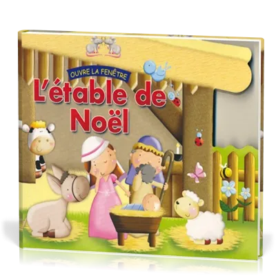 Etable de Noël (L') - Ouvre la fenêtre