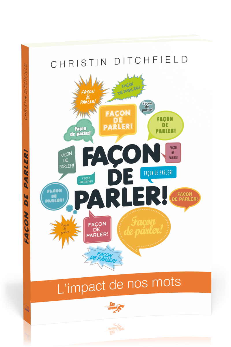 Façon de parler ! - L'impact de nos mots