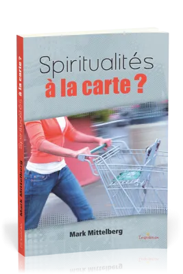 Spiritualités à la carte ?