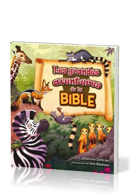 Grandes aventures de la Bible (Les)