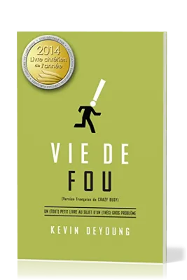 Vie de fou - Un (tout) petit livre au sujet d'un (très) gros problème