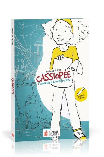 Cassiopée - J'apprends à connaître Dieu