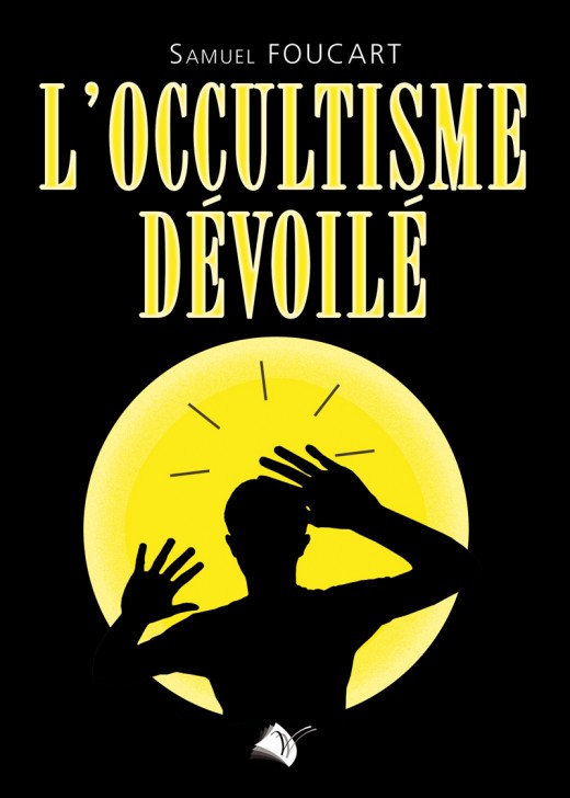 Occultisme dévoilé (L')