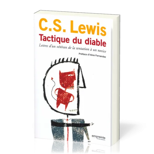 Tactique du diable - Lettres d'un vétéran de la tentation à un novice