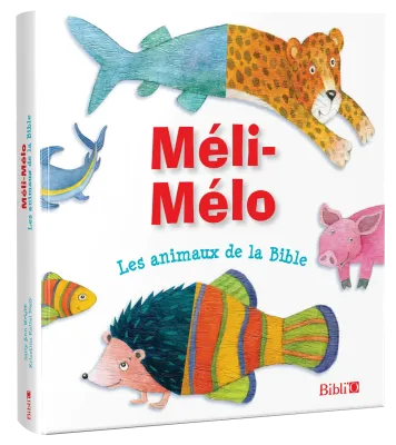 Méli-Mélo - Les animaux de la Bible