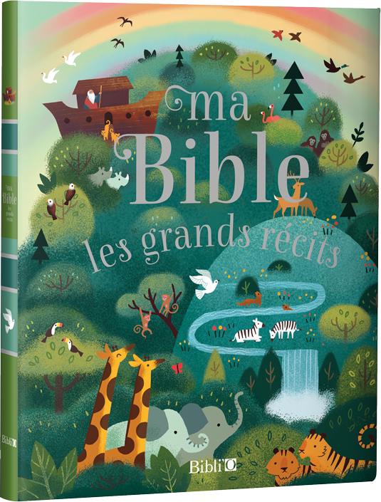 Ma Bible - Les grands récits