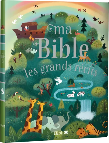 Ma Bible - Les grands récits