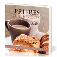 Prières de poche pour les amis - 40 prières simples pour la joie et la sérénité