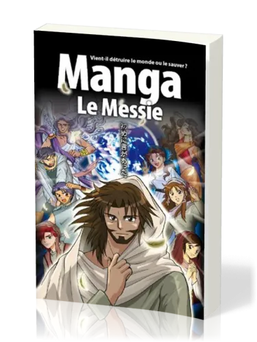 Manga Le Messie - Vol. 4 - Vient-il détruire le monde ou le sauver ?