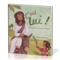 C'est lui ! - L'histoire de la promesse de Pâques