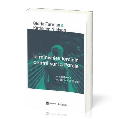 Ministère féminin centré sur la Parole (Le) - Une richesse au service de l'Eglise