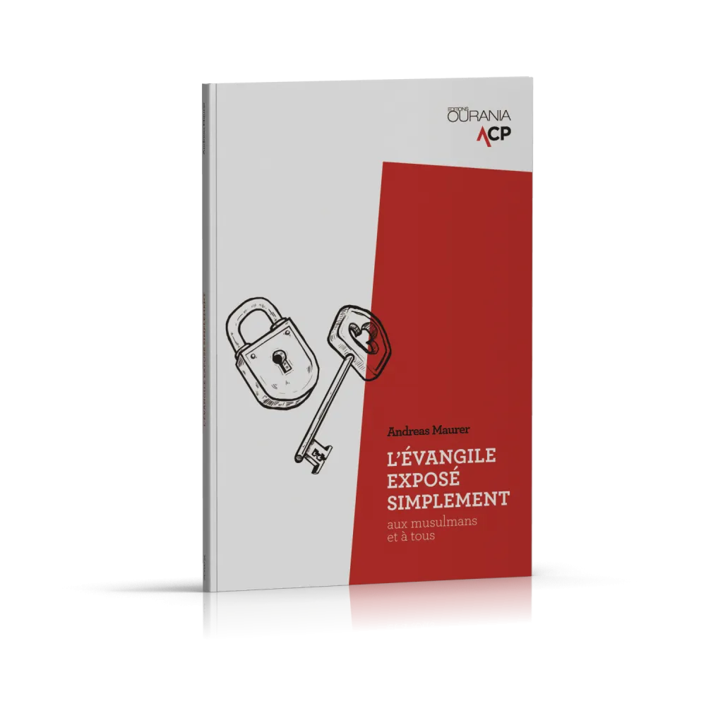 Evangile exposé simplement (L') - Aux musulmans et à tous