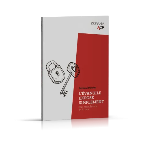 Evangile exposé simplement (L') - Aux musulmans et à tous