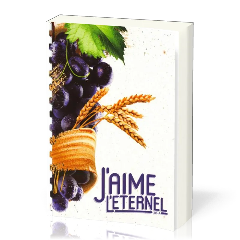 J'aime l'Eternel - Volume 4 - Recueil 1000 à 1100
