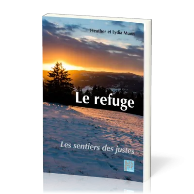 Refuge (Le) - Les sentiers des justes 1