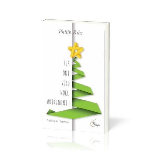 Ils ont vécu Noël autrement ! - Noël vu de l'intérieur...