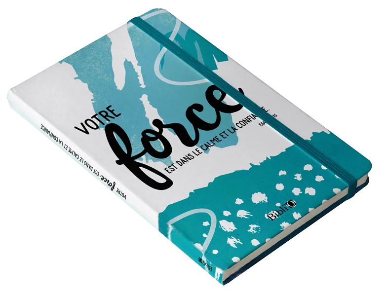 Carnet de notes - Votre force est dans le calme et la confiance