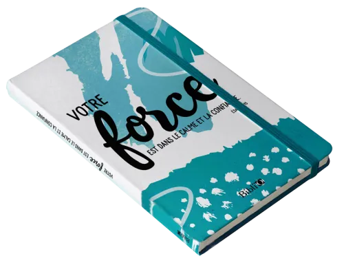 Carnet de notes - Votre force est dans le calme et la confiance