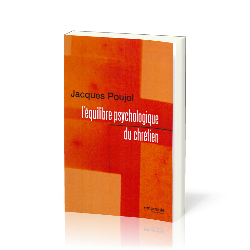 Equilibre psychologique du chrétien (L')