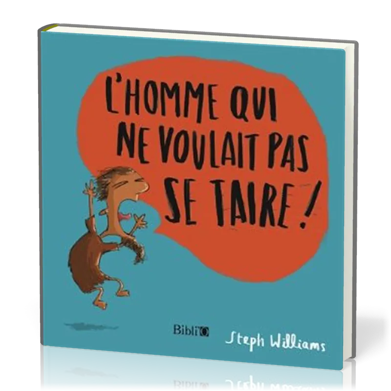 Homme qui ne voulait pas se taire (L')