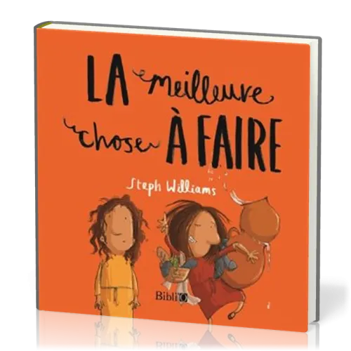 Meilleure chose à faire (La)