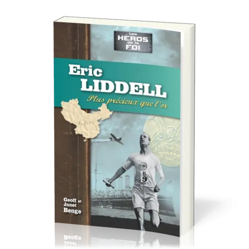 Eric Liddell - Plus précieux que l'or
