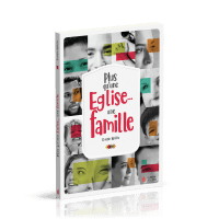 Plus qu'une Eglise... une famille