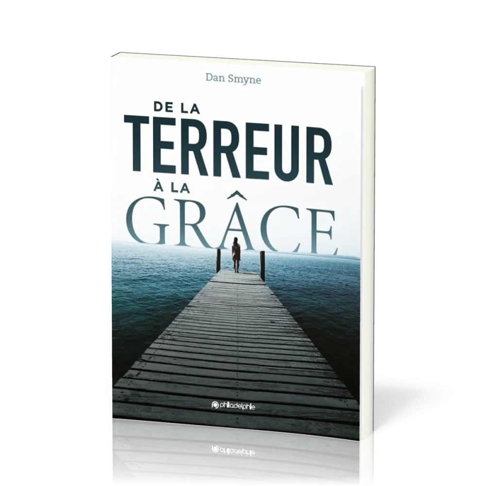 De la terreur à la grâce