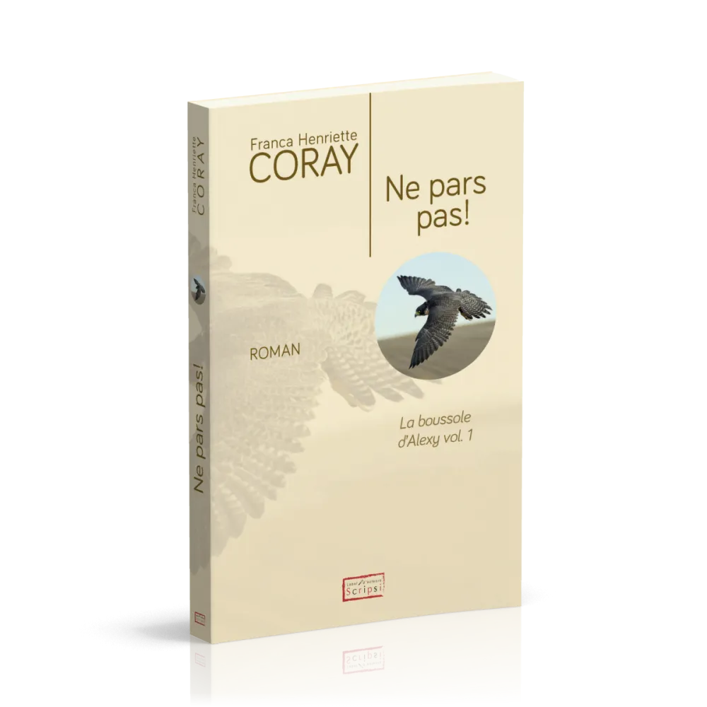 Ne pars pas ! - La boussole d'Alexis - Vol. 1