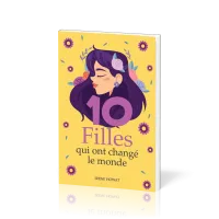 10 Filles qui ont changé le monde