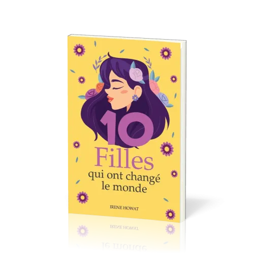 10 Filles qui ont changé le monde