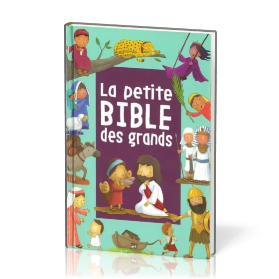 Petite Bible des Grands (La)