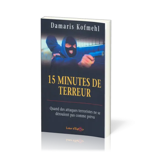 15 MINUTES DE TERREUR