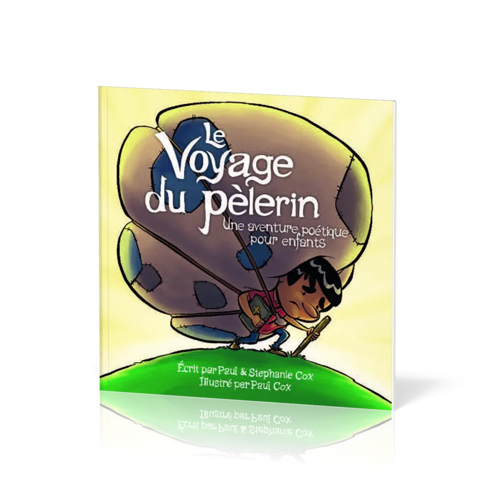 Voyage du Pèlerin (Le) - Une aventure poétique pour les enfants
