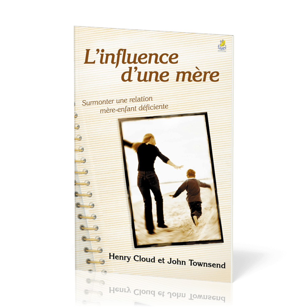 INFLUENCE D'UNE MERE (L')