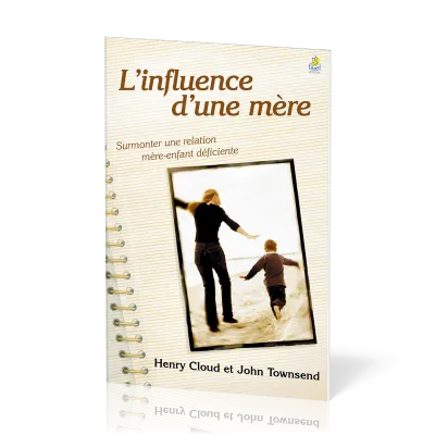 INFLUENCE D'UNE MERE (L')