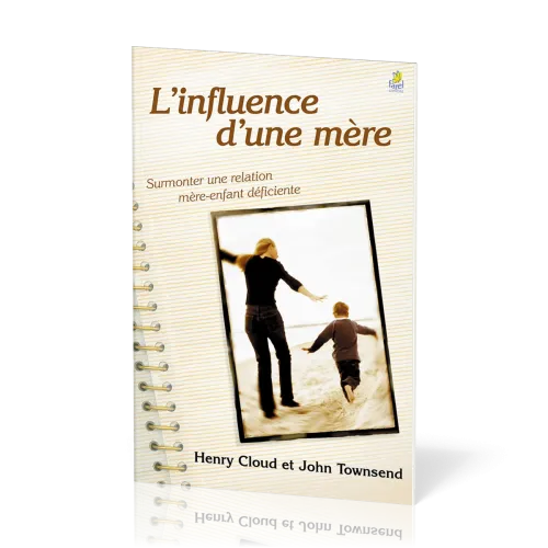 INFLUENCE D'UNE MERE (L')