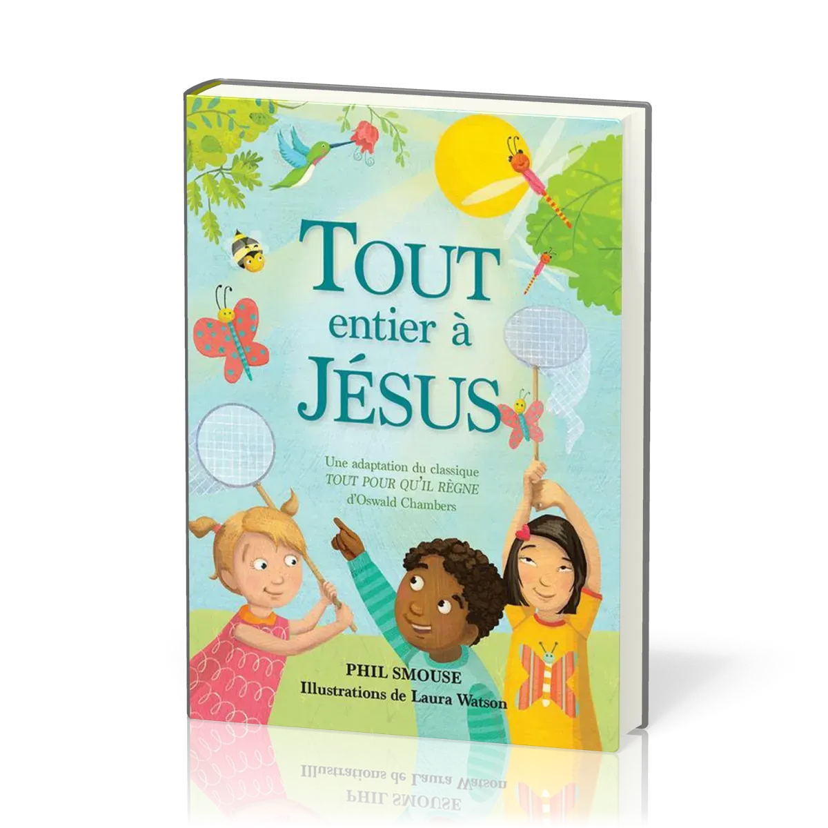 Tout entier à Jésus - une adaptation du classique, tout pour qu'il règne