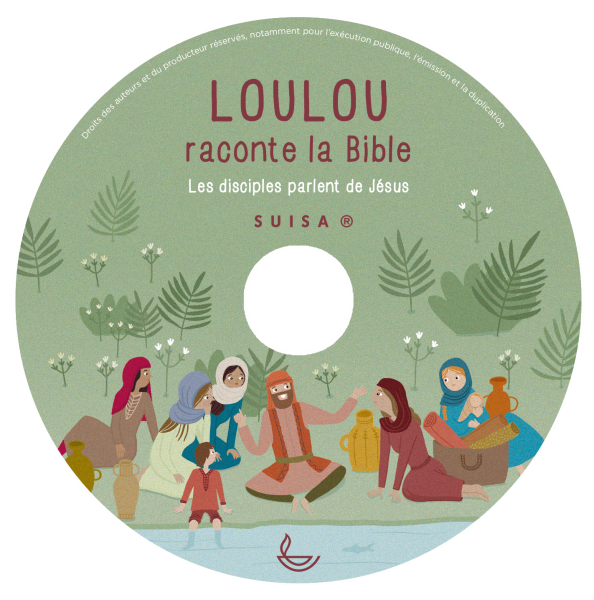 Loulou raconte la Bible CD - Vol. 5 - Les disciples parlent de Jésus